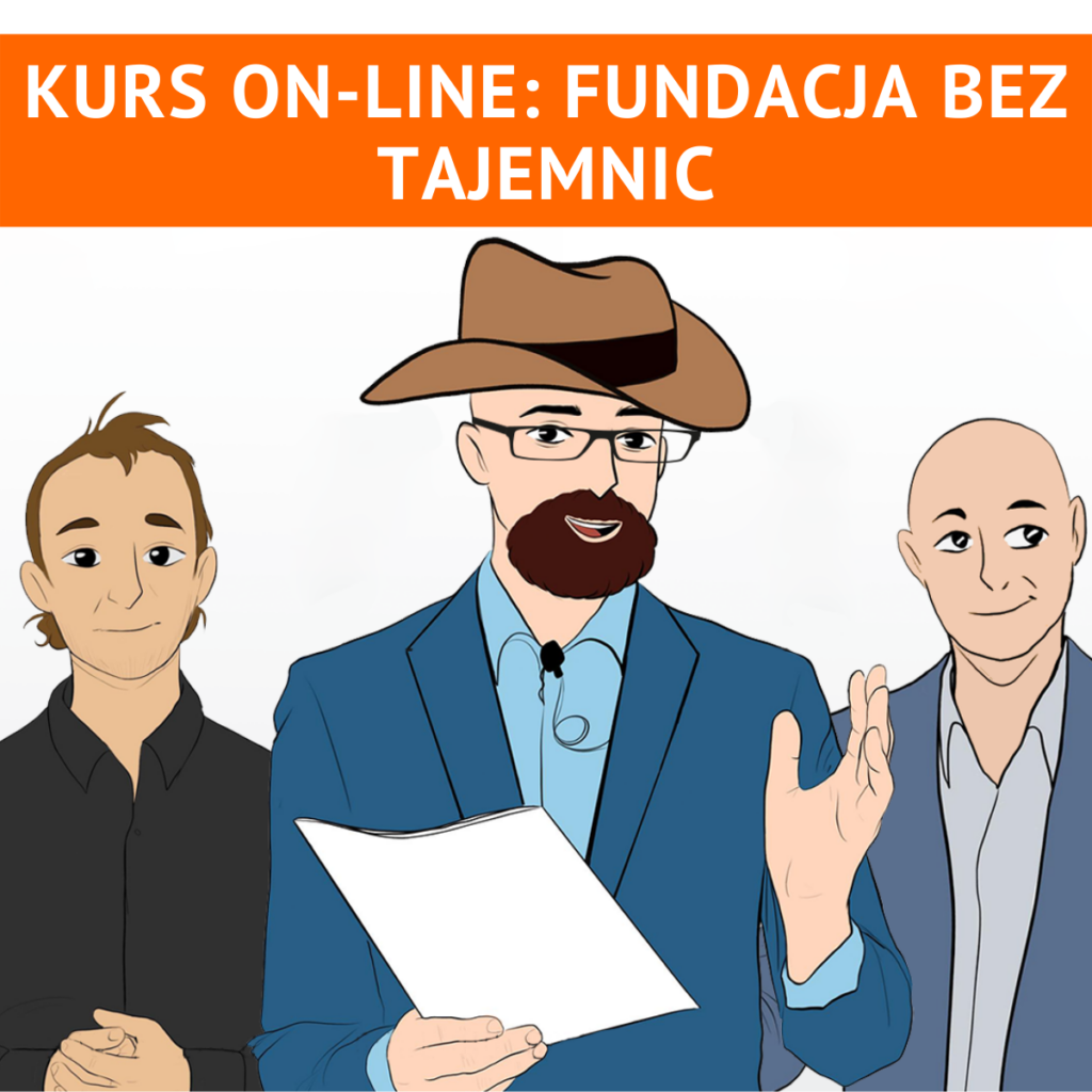 Przedsiębiorstwo społeczne Kurs on-line: Fundacja z działalnością / odpłatną bez tajemnic - on-line fundacja bez tajemnic.