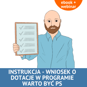 Instrukcja do wniosku o dotacje w programie Warto być Przedsiębiorstwem Społecznym